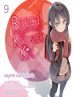 cover image of Rascal Does Not Dream of a Knapsack Kid